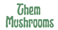 Them Mushrooms Rate Card Logo